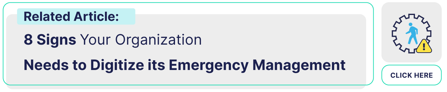 8 signs your organization needs to digitize its emergency management